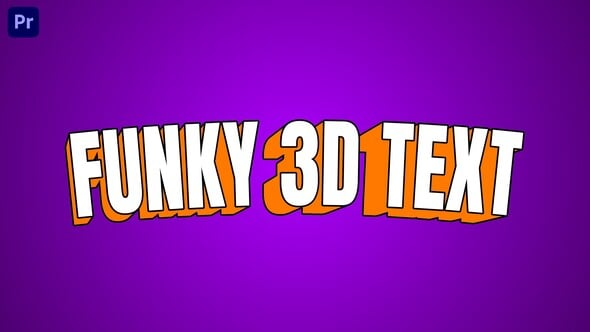 Funky 3D Text | MOGRT（113590）-技能树